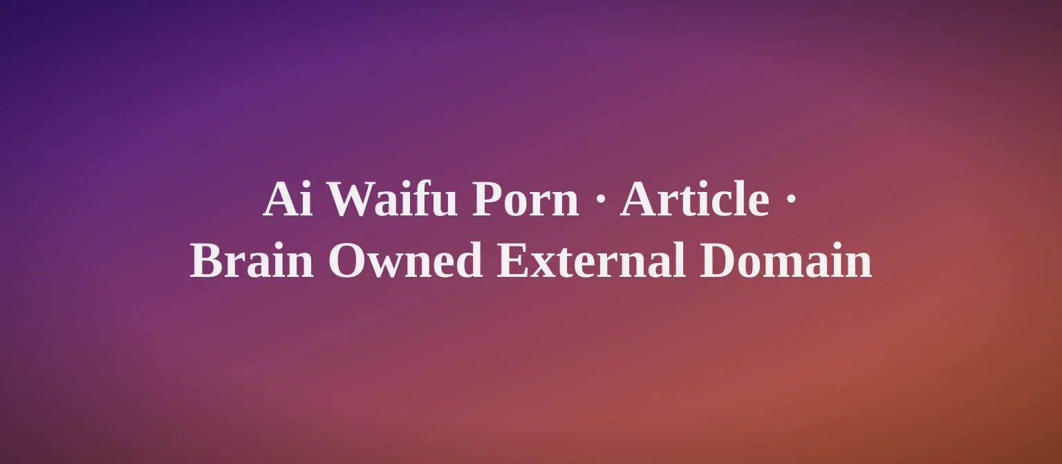 The Week I Actually Went Looking for AI Waifu Porn